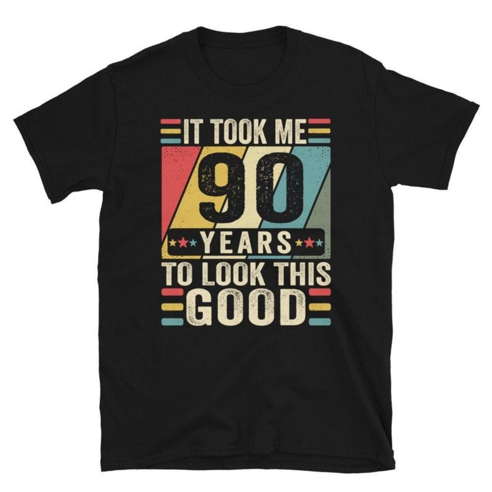 Мне потребовалось 90 лет, чтобы выглядеть так хорошо. Графические футболки. Забавная футболка для 90-летнего. Подарок бабушке, матери. Хлопковые футболки S