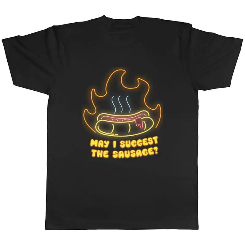 Hot Dog Neon Fire May I Suggest the Sausage? Graphic T-shirt