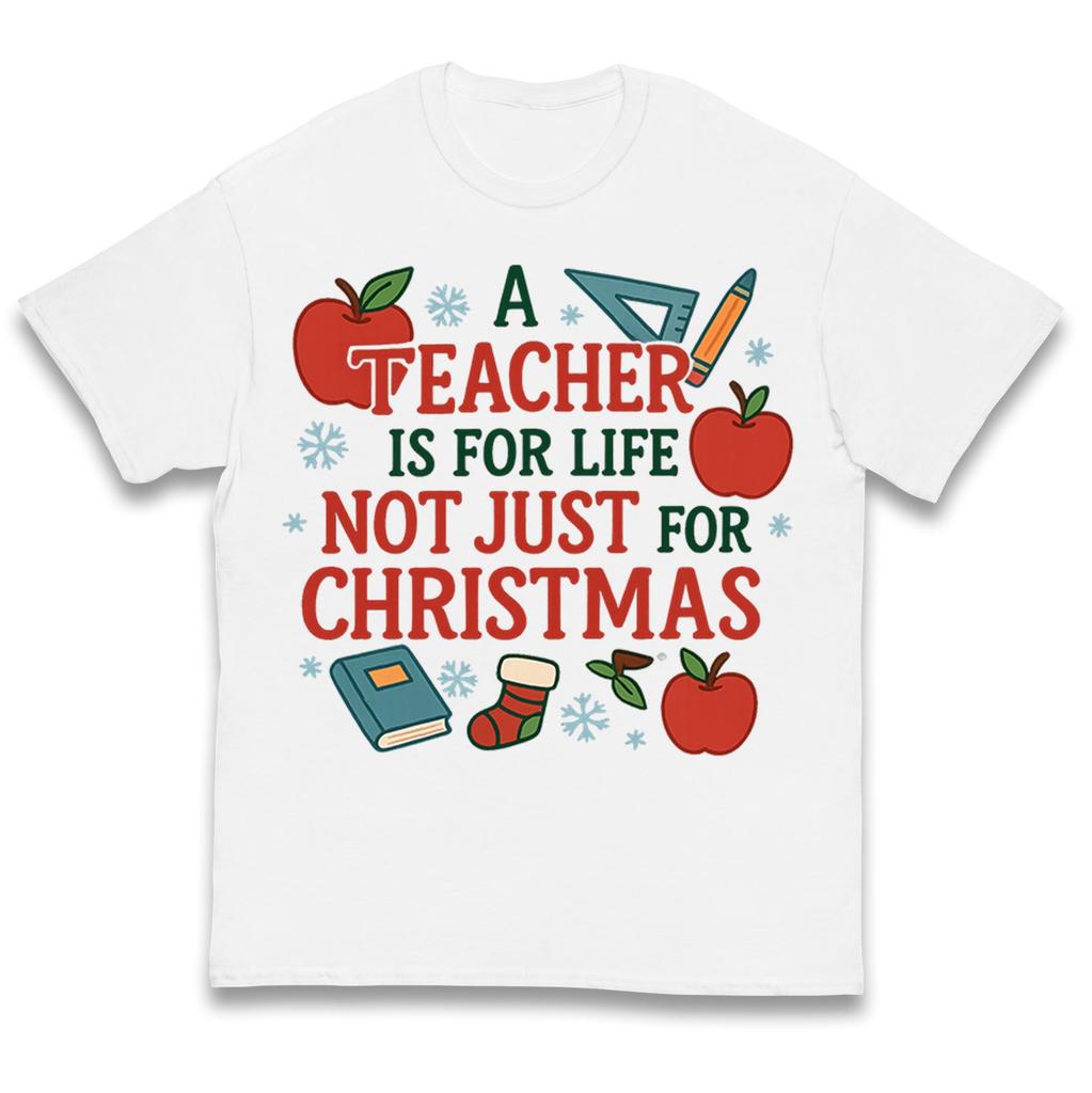 Ein Lehrer ist für immer, nicht nur für Weihnachten Kinder T-Shirt