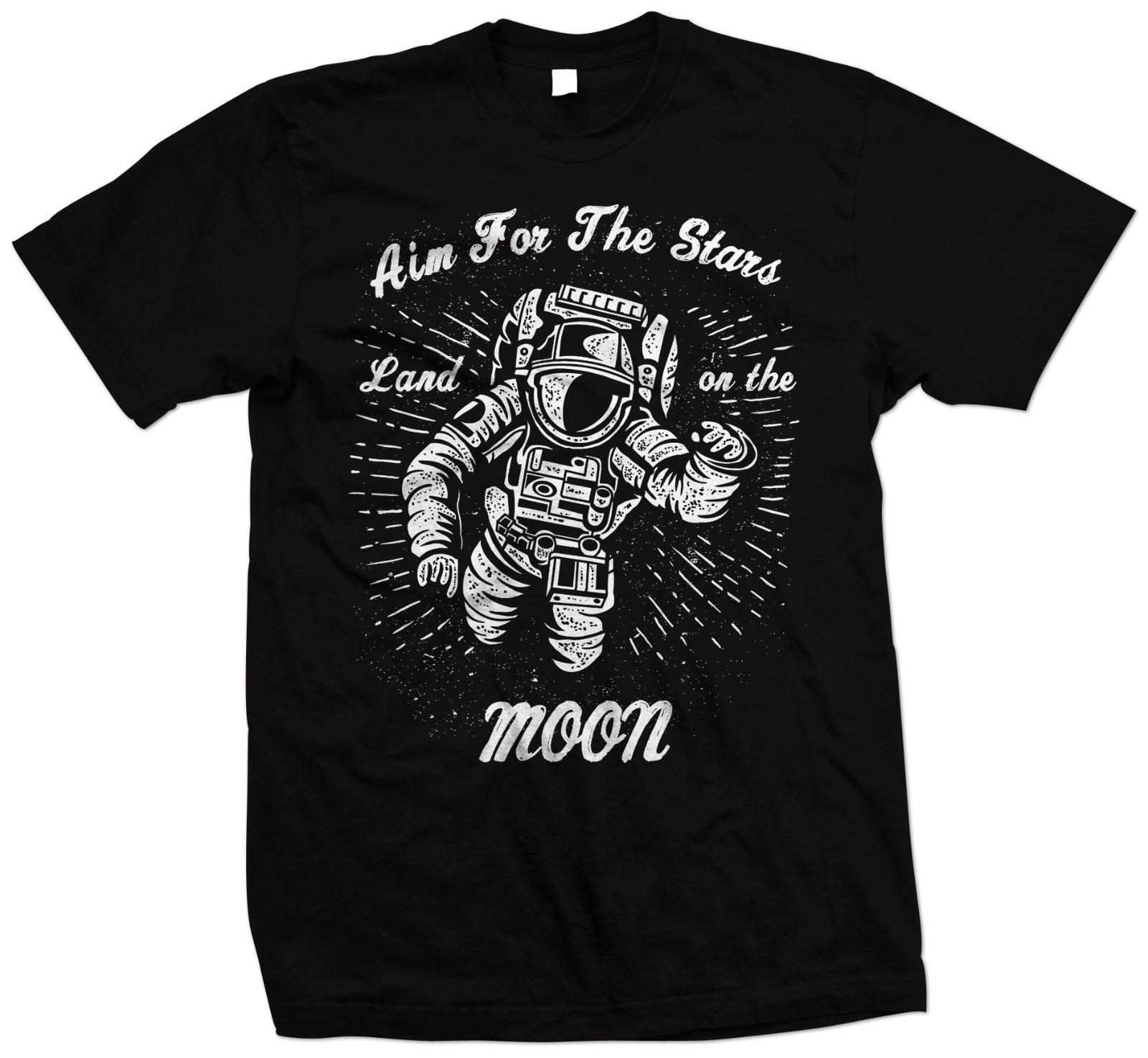 Aim for the stars land on the moon, Motivational Space Astronaut T Shirt M