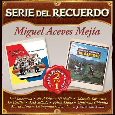 CD MIGUEL ACEVES - Serie Del Recuerdo  Non Japan Latin Used