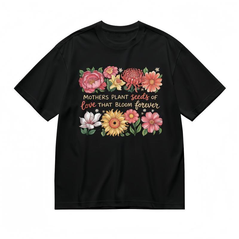 

Men s Fashion Breathable Classic T-Shirt Garden Flower Mothers Love Quote Tee XL