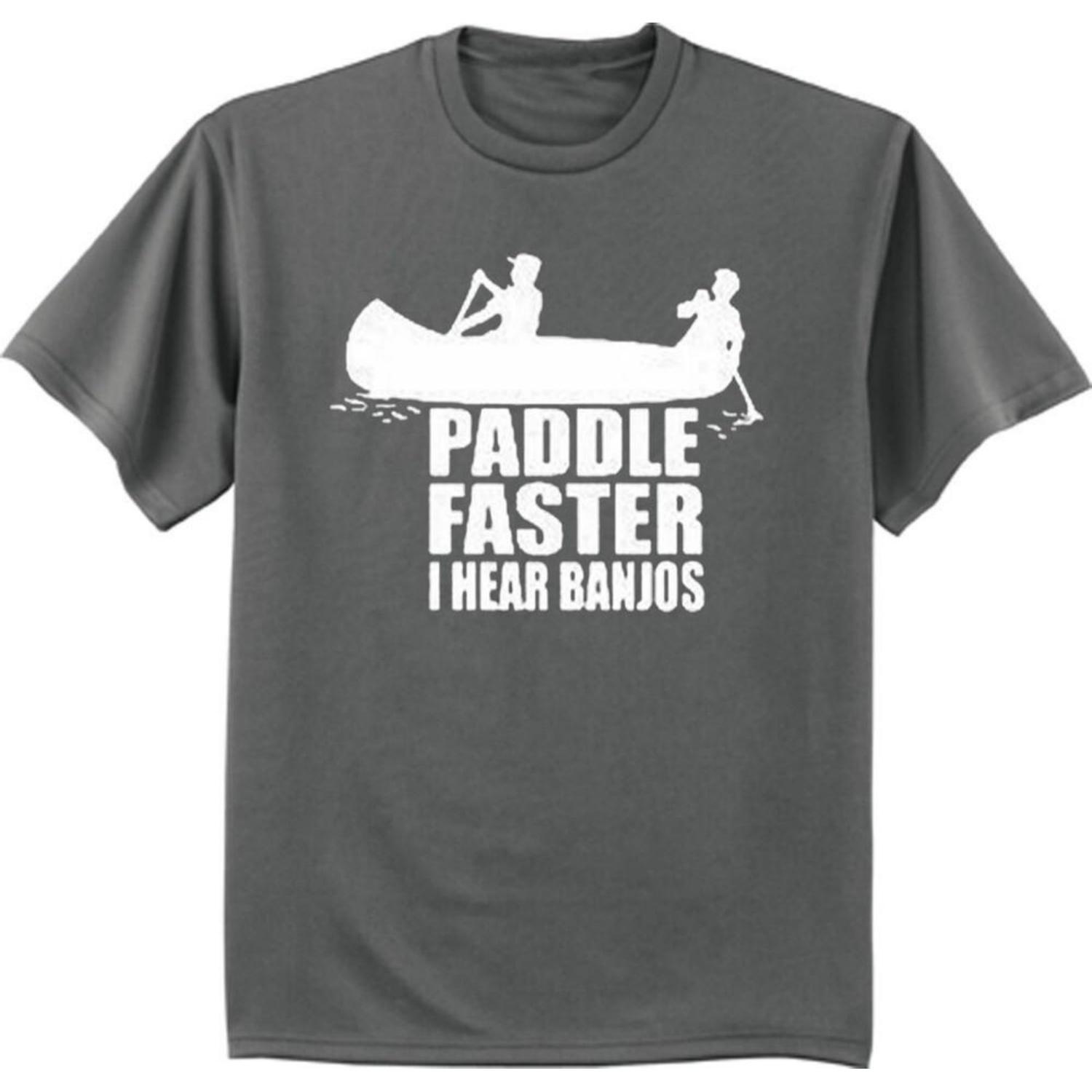 

Paddle Faster I Hear Banjos T-shirt Funny Mens Graphic Tees Clothing Apparel Unisex T-Shirt S
