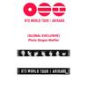 BTS World Tour ARIRANG Official MD Photo Slogan Muffler