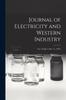 The Journal of Electricity and Western Industry; Vol. 49 (Jul 1-Dec 15, 1922) Book