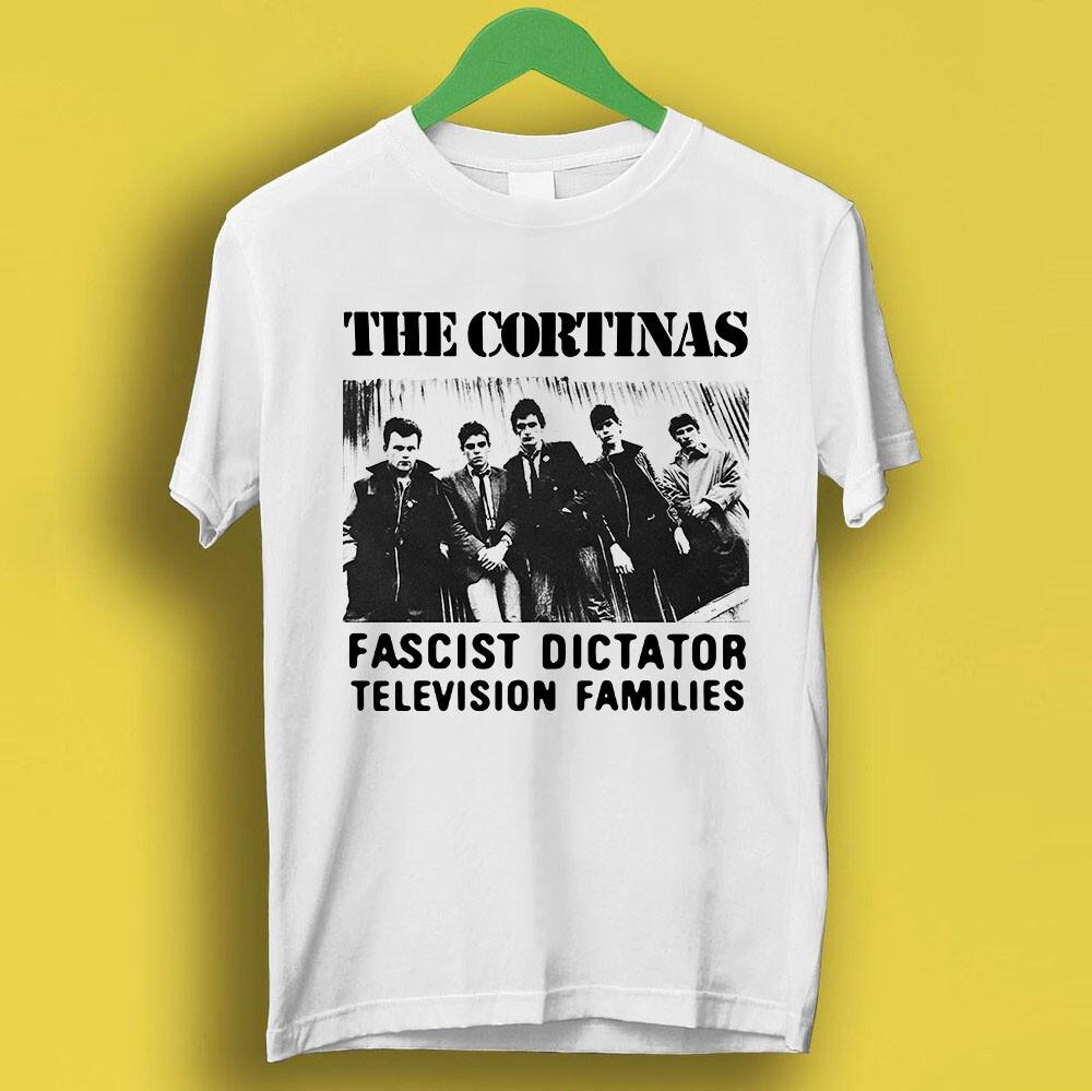 The Cortinas Fascist Dictator Television Families Music Gift Tee T Shirt P7291