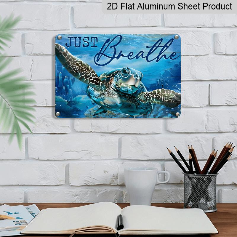 2D Flat, Just Breathe Sea Turtle Metal Wall Art - Rustic Aluminum Ocean-Themed Decor with Coral Reef & Blue-Green Turtle, Calming Bathroom Sign for