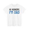 Hi Hungry I'm Dad T-Shirt and Kids Tshirt | Dad Joke Tee, Funny Father's Day Shirt and Kids Tshirt
