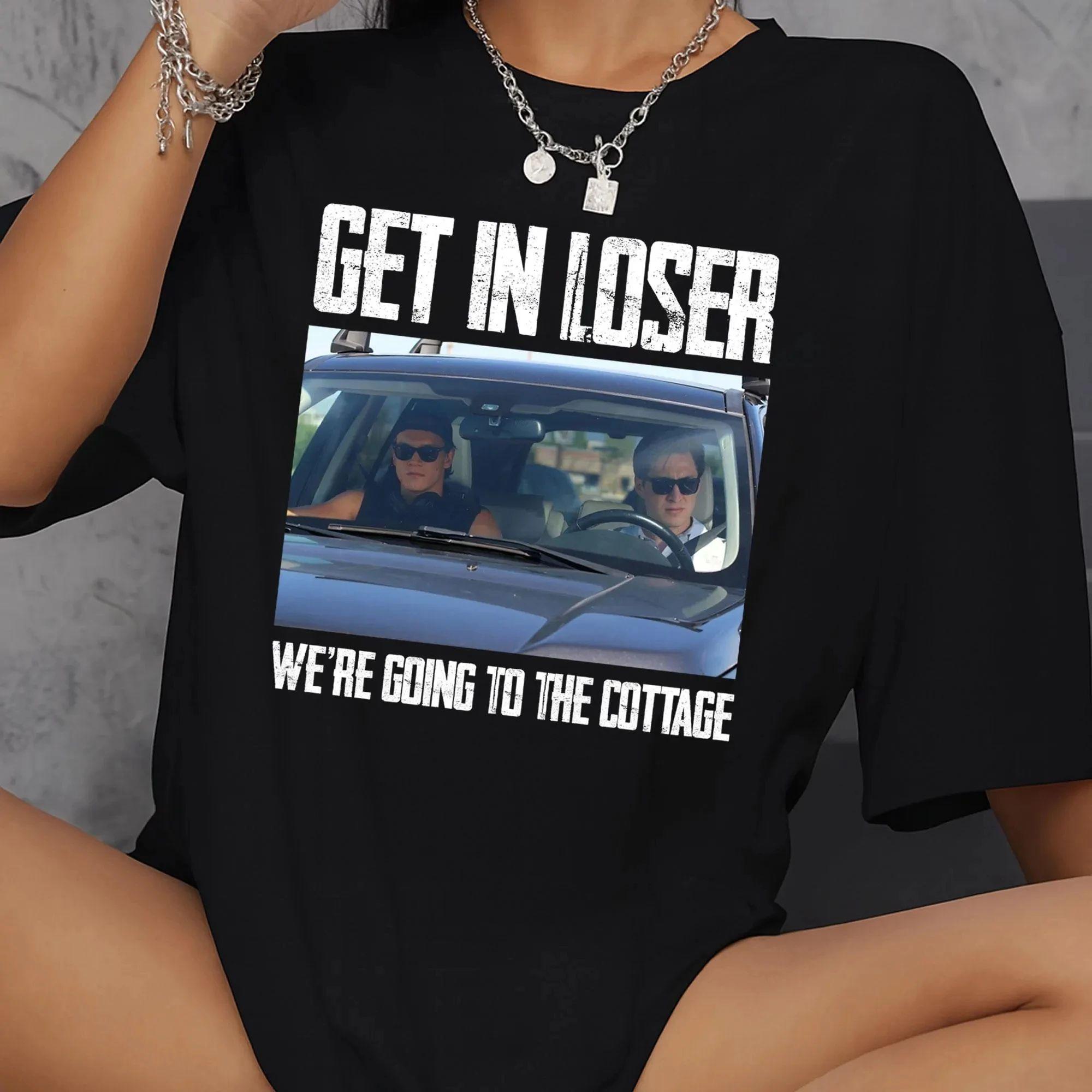 

Heated Rivalry Fashion Tee Get in Loser Were Going To The Cottage Comfort Shirt Im Coming To The Cottage Comfort Tshirt Unisex 4XL