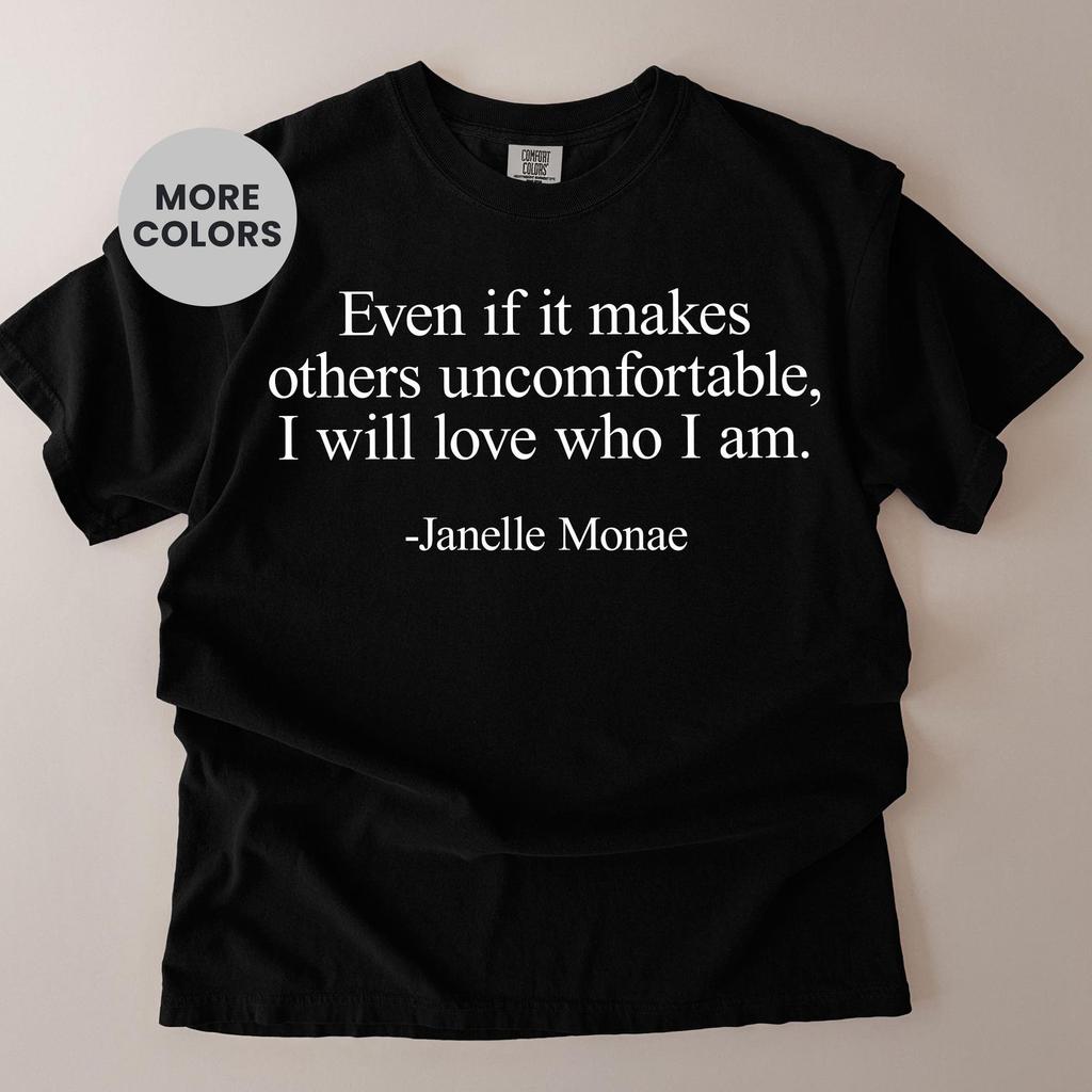 Comfort Colors Even If It Makes Others Uncomfortable I Will Love Who I Am Shirt and kids shirt Bold Self Love Statement Tee Empowerment Gift Trend