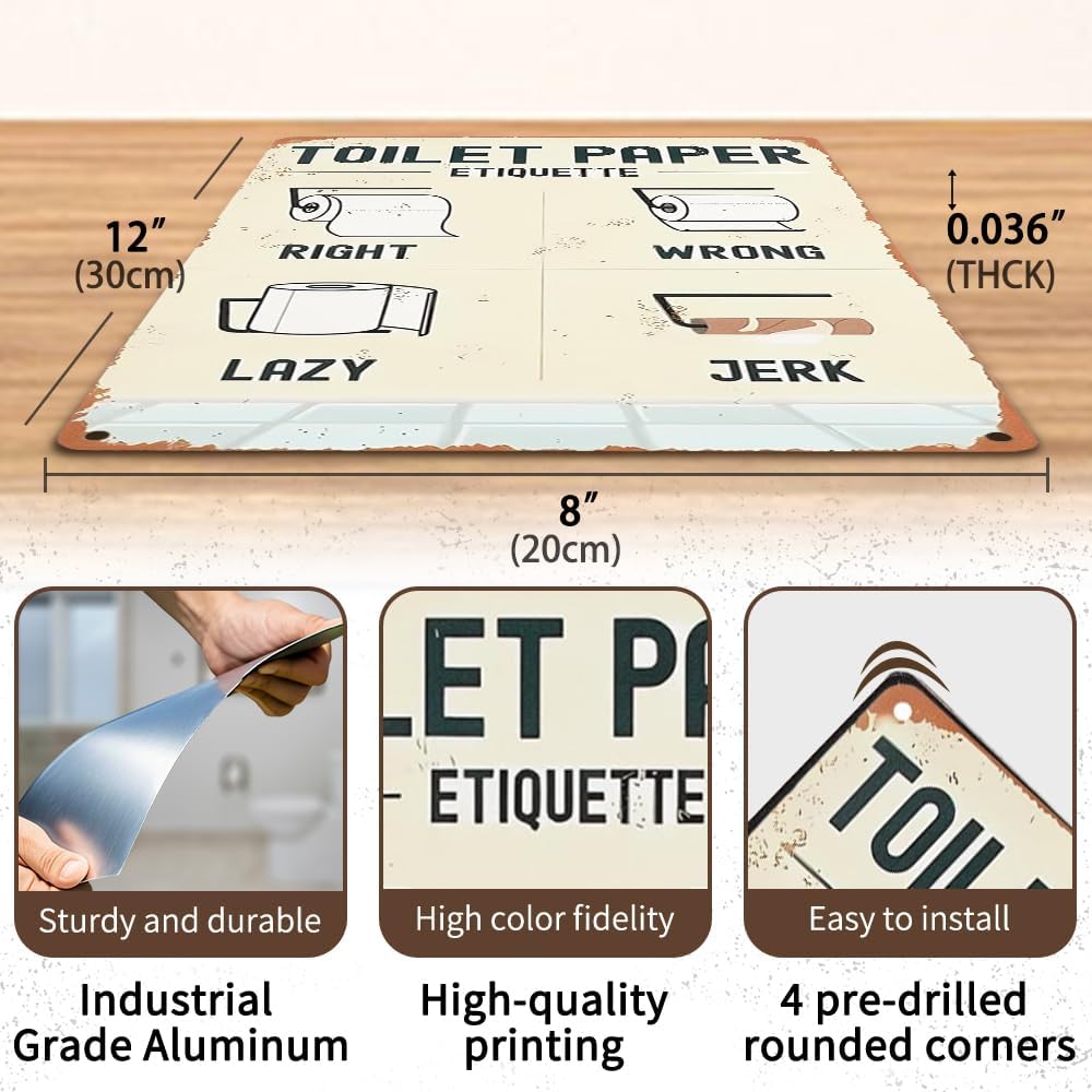 Toilet Paper Etiquette Metal Sign, 12 x 8 inches