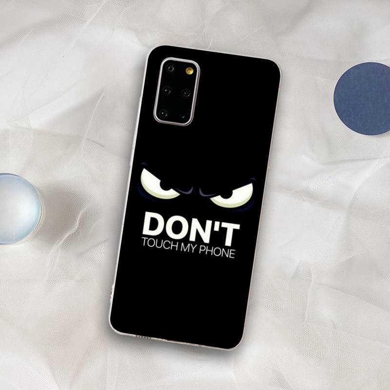 Don't Touch My Phone Phone Case for Samsung S21 A10 for Redmi Note 7 9 for Huawei P30Pro Honor 8X 10i Cover