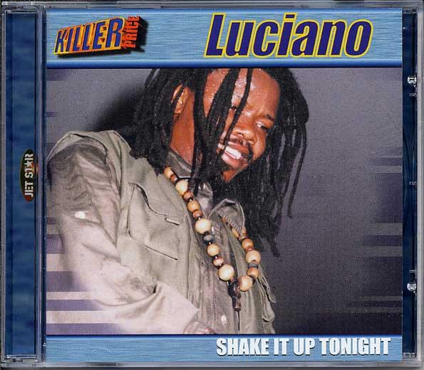 

CD LUCIANO Shake It Up Tonight KPBSCD2107 Jet Star UK Reggae Ska Dub Used