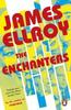 The Enchanters by James Ellroy Paperback Book 9781529156218