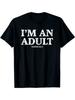 I'M AN ADULT Print Men's Casual Short Sleeve Round Neck T-shirt