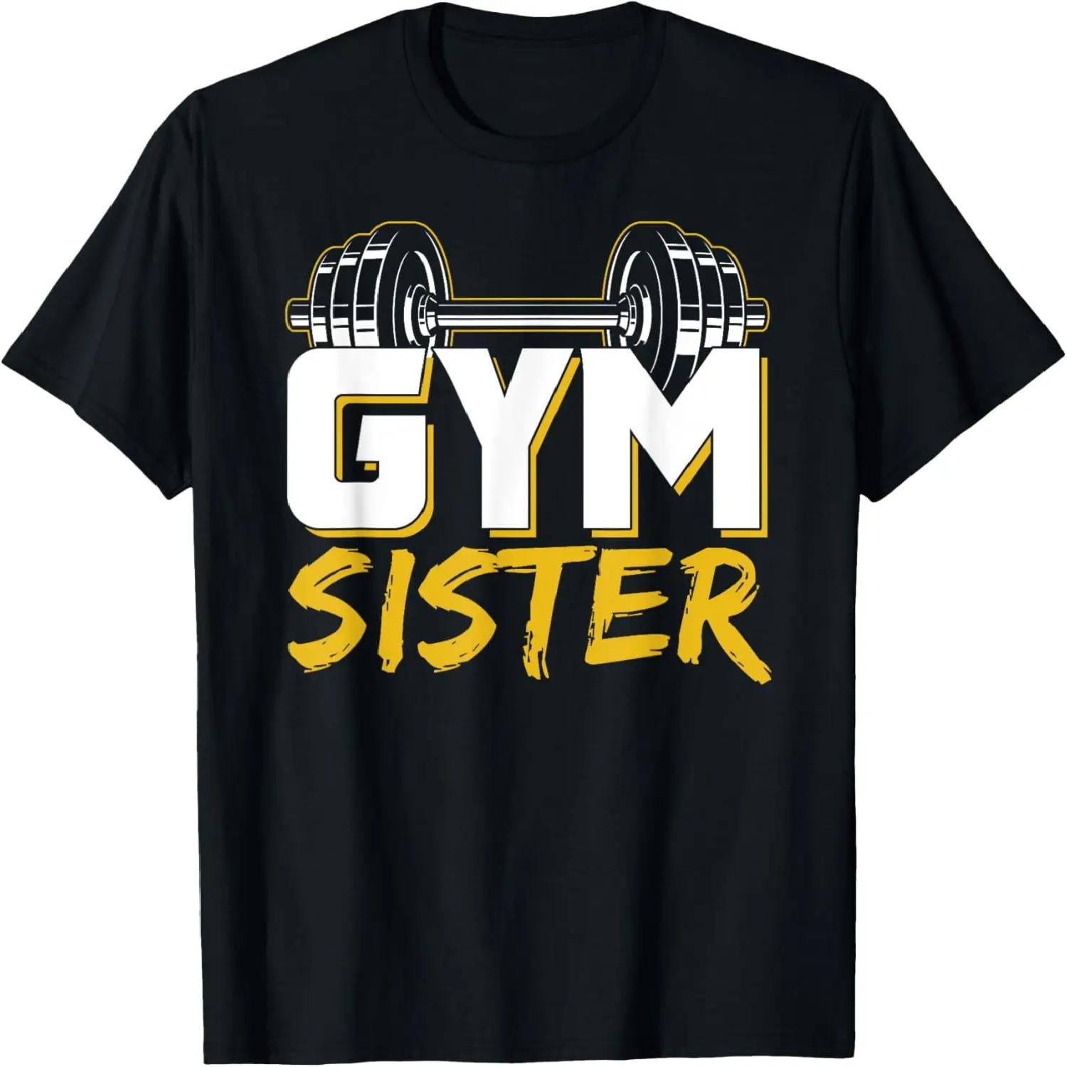 Gym Sister Fitness Weightlifting Workout Training T-Shirt S