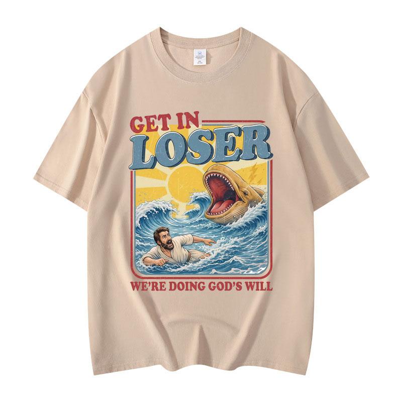 Steig ein, Verlierer! Wir tun Gottes Willen! Lustiges Bibel-Meme-T-Shirt, modische Y2K-Oversize-T-Shirts für Damen und Herren, lässige Baumwoll-T-Shirts