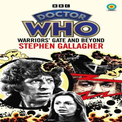 Doctor Who Warriors Gate and Beyond Target Collection by Stephen Gallagher Paperback Book 9781785948510