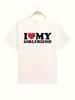 "I LOVE MY GIRLFRIEND" Pattern Print Men's Comfy T-shirt, Graphic Tee Men's Summer Clothes, Men's Clothing