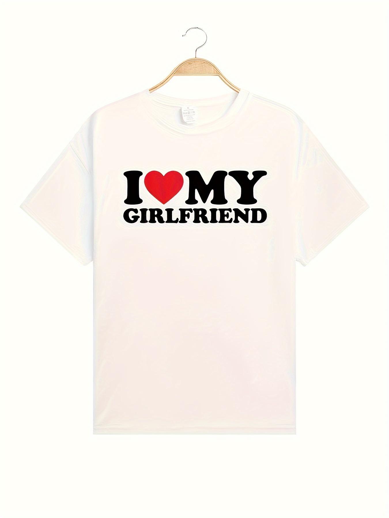 I LOVE MY GIRLFRIEND Pattern Print Men s Comfy T-shirt, Graphic Tee Men s Summer Clothes, Men s Clothing S