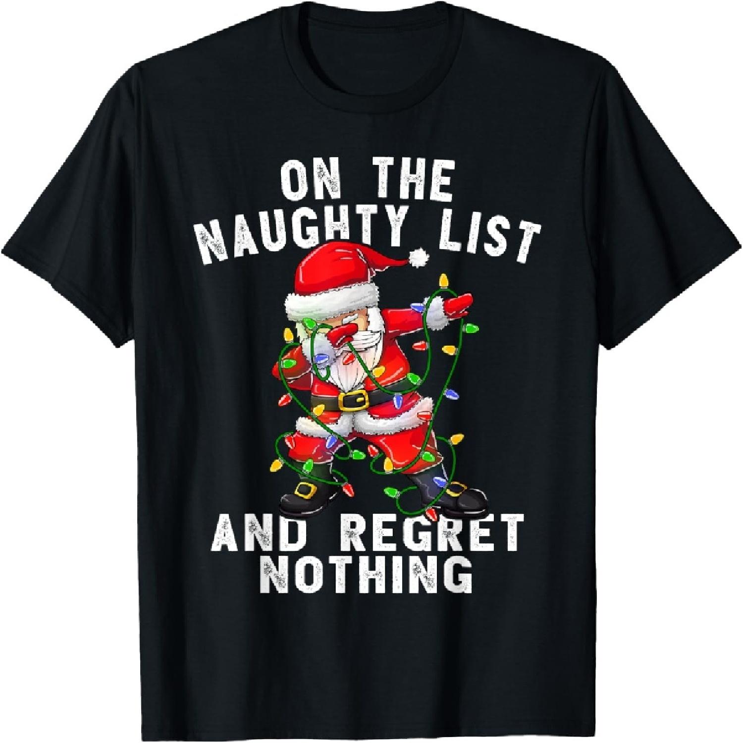On the Naughty List and I Regret Nothing Dabbing Santa T-Shirt XXXXXL разноцветный