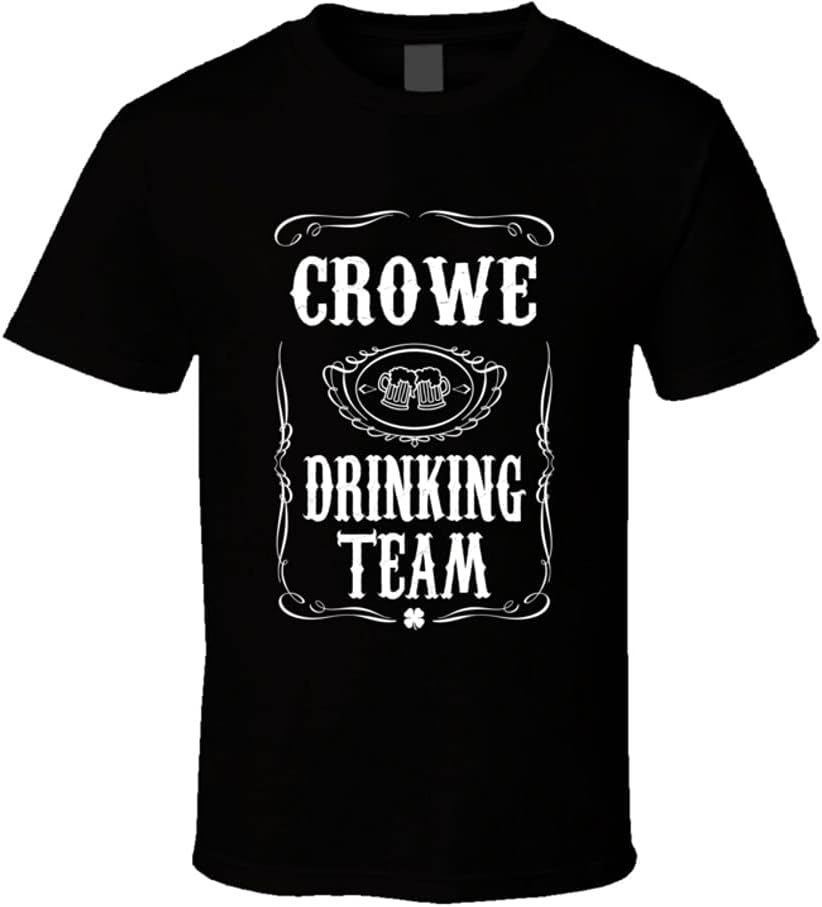 Crowe Drinking Team Funny T-shirt