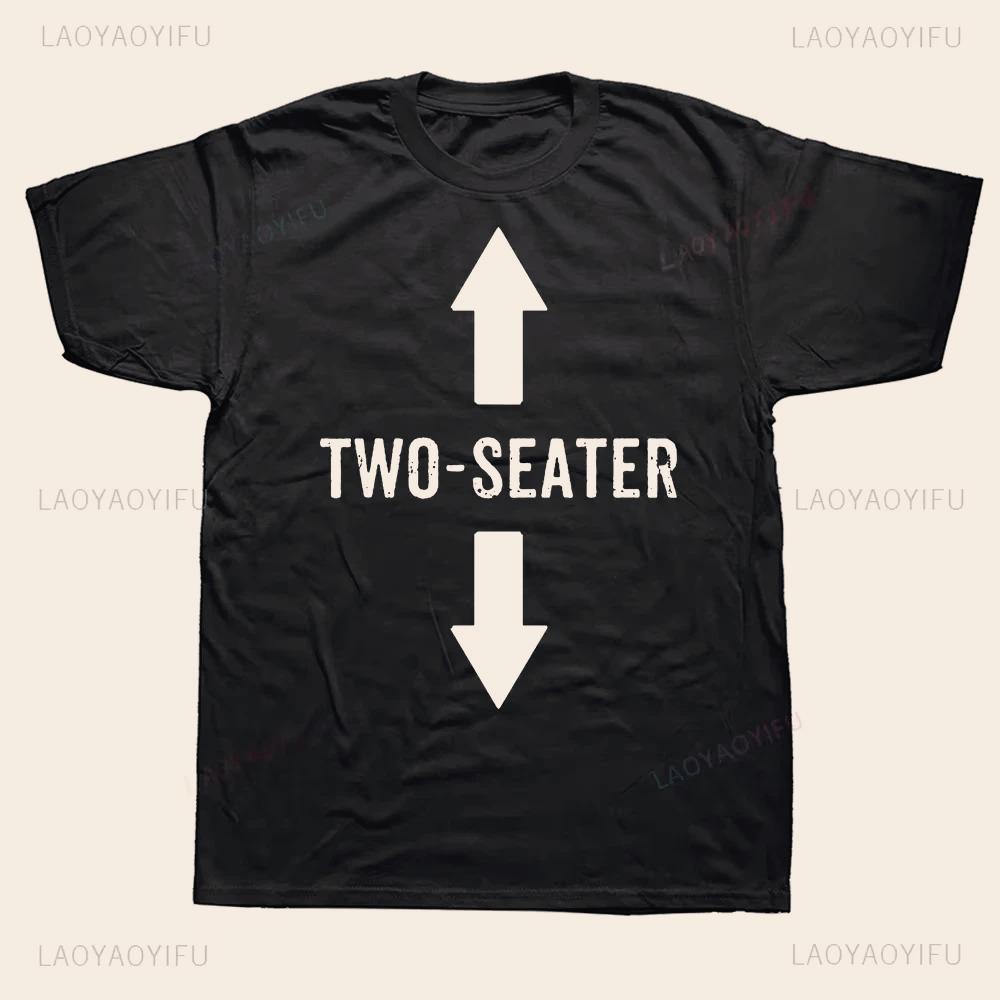 Two Seater Graphic Women T Shirts 2 Seater Dad Adult Humor Streetwear Gifts Summer Style Short Sleeve Letters Clothing Tops S