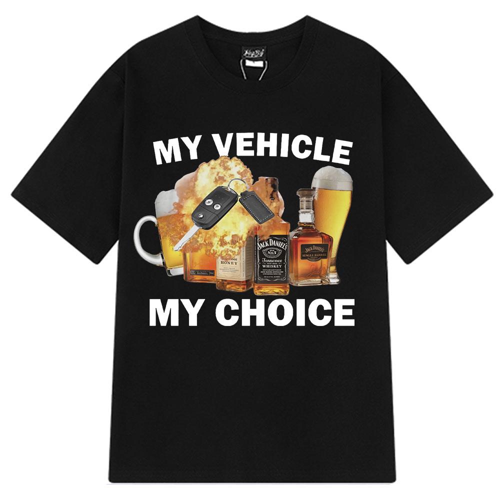 

Funny My Vehicle My Choice Graphics Fashion Print Tshirt Design Hip Hop T Shirt Short Sleeve 100 Cotton Comfort Tshirts Unisex 4XL