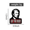 Eat The Rude Enamel Pins TV Series Character Catchphrase Brooches Lapel Badges Punk Gothic Jewelry Gift for Fans Friends