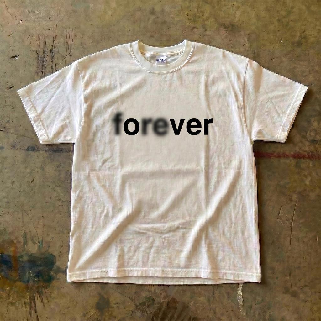 Blurry 'forever' Word Tee | Graphic Text T-Shirt