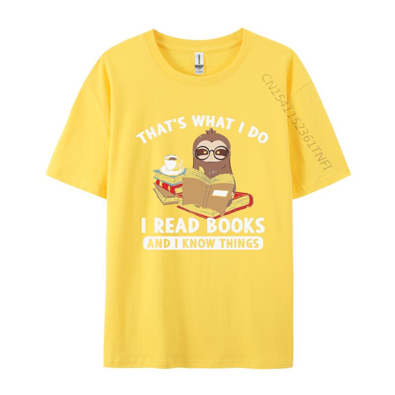 Thats What I Do Read Books And I Know Things Tshirt Men Graphic Tees Top Cotton Oversized T Shirts Birthday Tshirts Kawaii