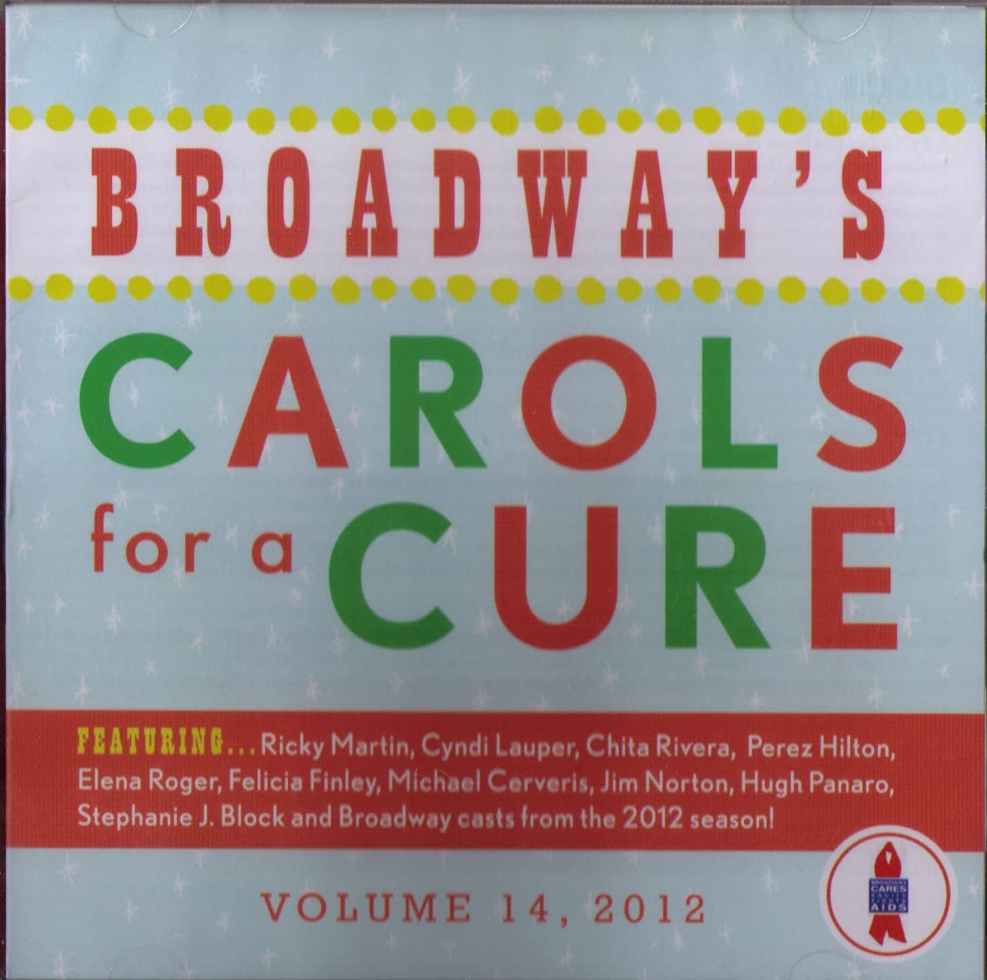 

CD VARIOUS - Broadway s Carols for a Cure, Vol. NONE Rock-it Science 2012 US Pop Used