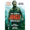 Jungle (Movie TieIn Edition): A Harrowing True Story of Survival In the Amazon