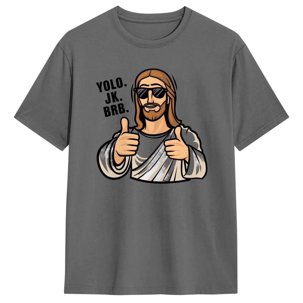 Easter Yolo Jk Brb Jesus Tshirt Summer Leisure T Shirts Unisex 100 Cotton Oneck Oversize Tees Short Sleeves Y2k Basic Tops