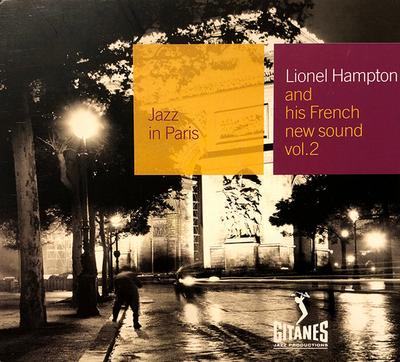 CD LIONEL HAMPTON & HIS FRENCH NEW SOU - Lionel Hampton And His French New S 5494062 Gitanes Jazz Pr 2000 France Jazz Used