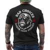 Monkey Bad Choices Make Good Stories Cool Animal ON BACK Unisex T-Shirt
