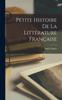 Libro Petite Histoire De La Litterature Francaise