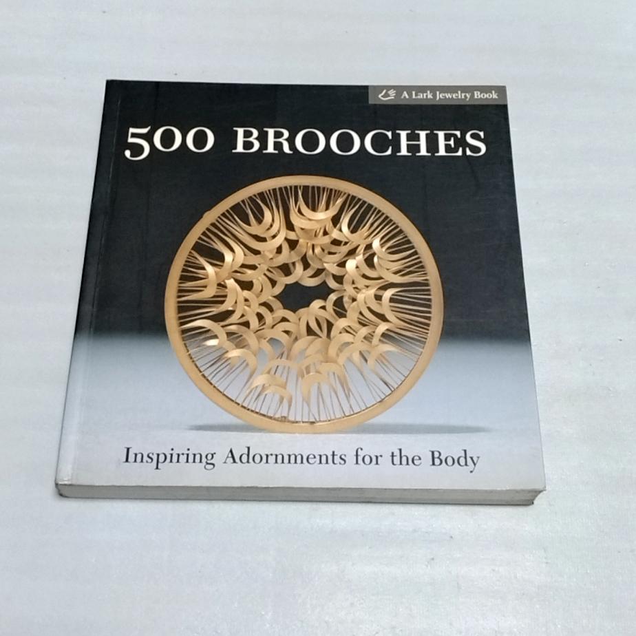 

[USED] 500 Brooches Inspiring Adornments