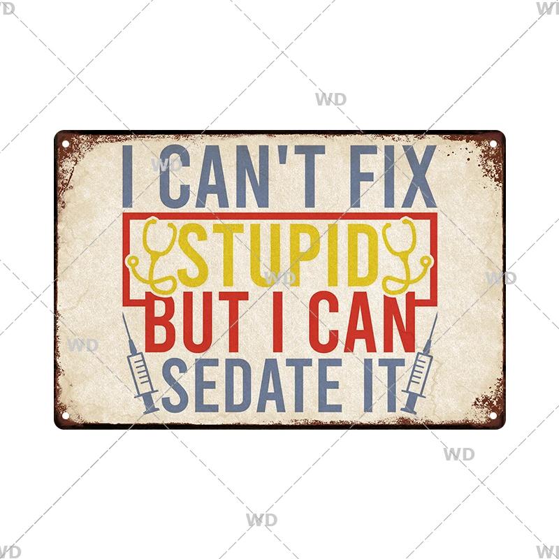 Funny Quote Sarcastic Vintage Posters Life Tin Sign Retro Plaque Metal Plate Wall Art Decor for Home Garden Courtyard Room Gift