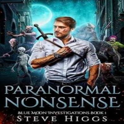 Paranormal Nonsense by Steve Higgs Paperback Book 9781036708511