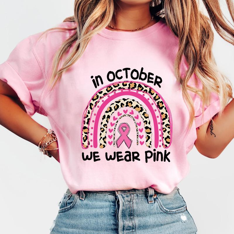 Funny Breast Cancer Awareness In October We Wear Pink Print T-Shirt Women Loose Short Sleeve Round Neck Top Female Casual Shirt