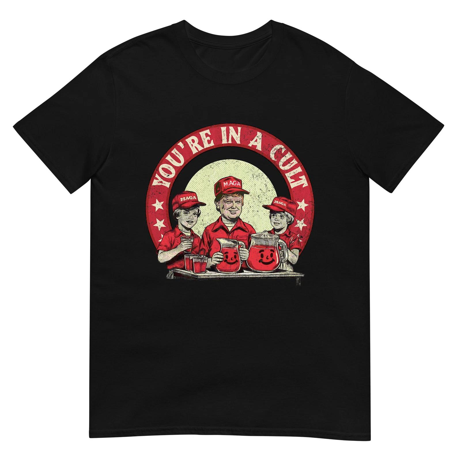 

You re In A Cult Funny Men Women T-Shirt XL