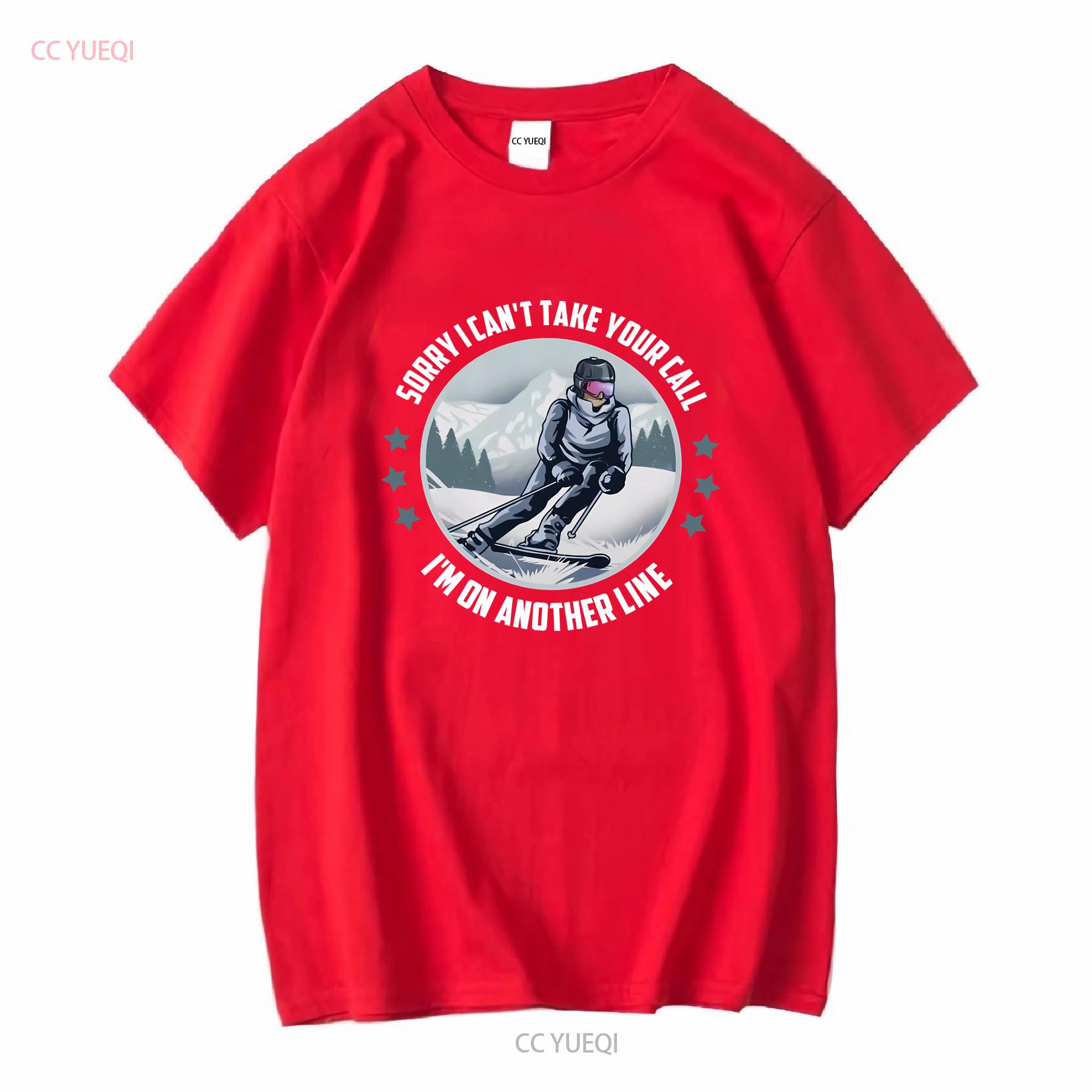 Ski Vacation T Shirt Instructor Slalom Skiing Lover Sorry I Cant Take Your Call vintage Washed Versatile Soft Slightly S