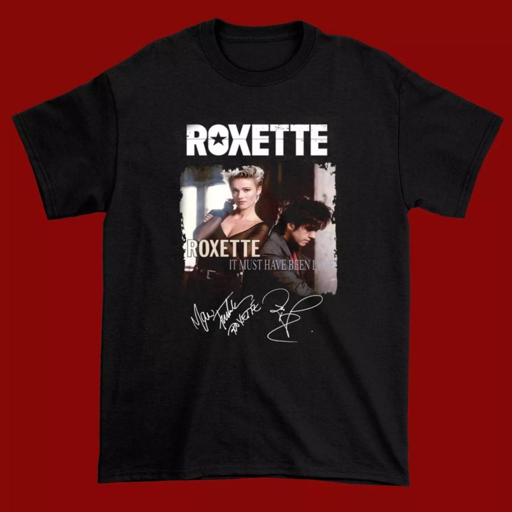 Roxette It Must Have Been Love T-Shirt Black Unisex all size shirt C219 Unisex T-Shirt XXXXL фото