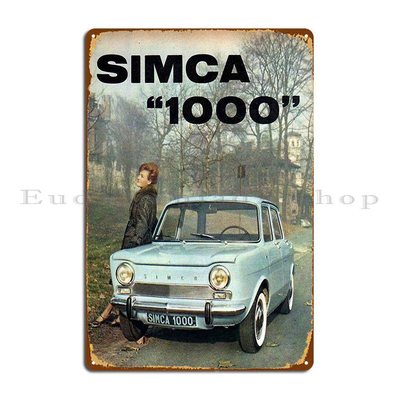 

Simca 1000 Metal Plaque Poster Wall Pub Party Iron Club Bar Kitchen Tin Sign Poster 20x30cm