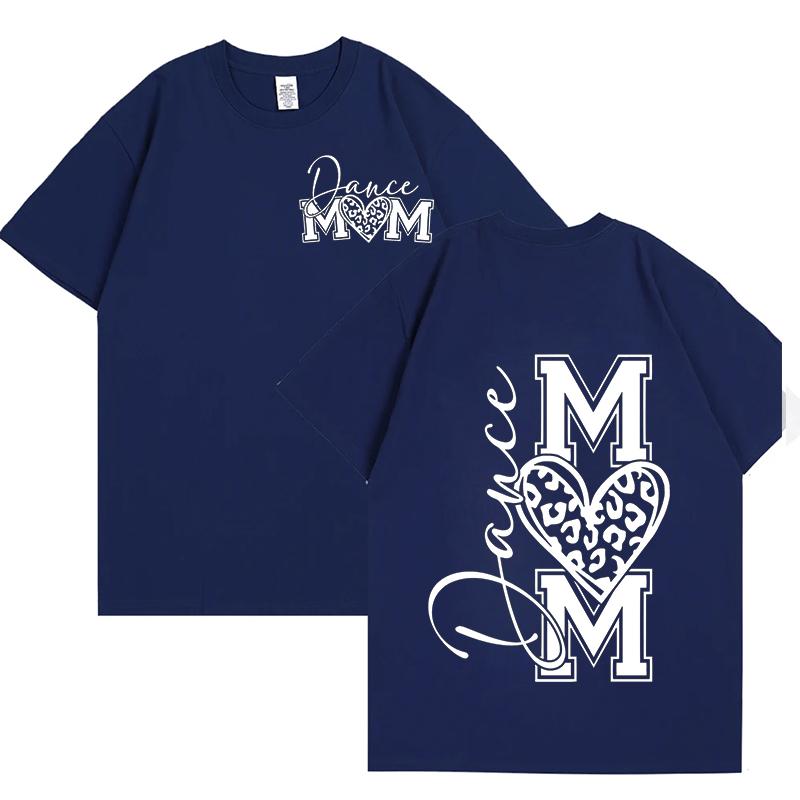 Dance Mom T Shirt for Women O Neck Short Sleeve Tees Front and Back Printed Graphic Tops Harajuku Female Aesthetic Clothing
