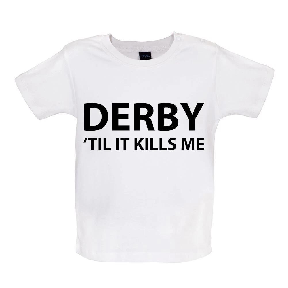 

Derby Til It Kills Me - Baby / Bodysuit - Team Love Fan Football Player 160