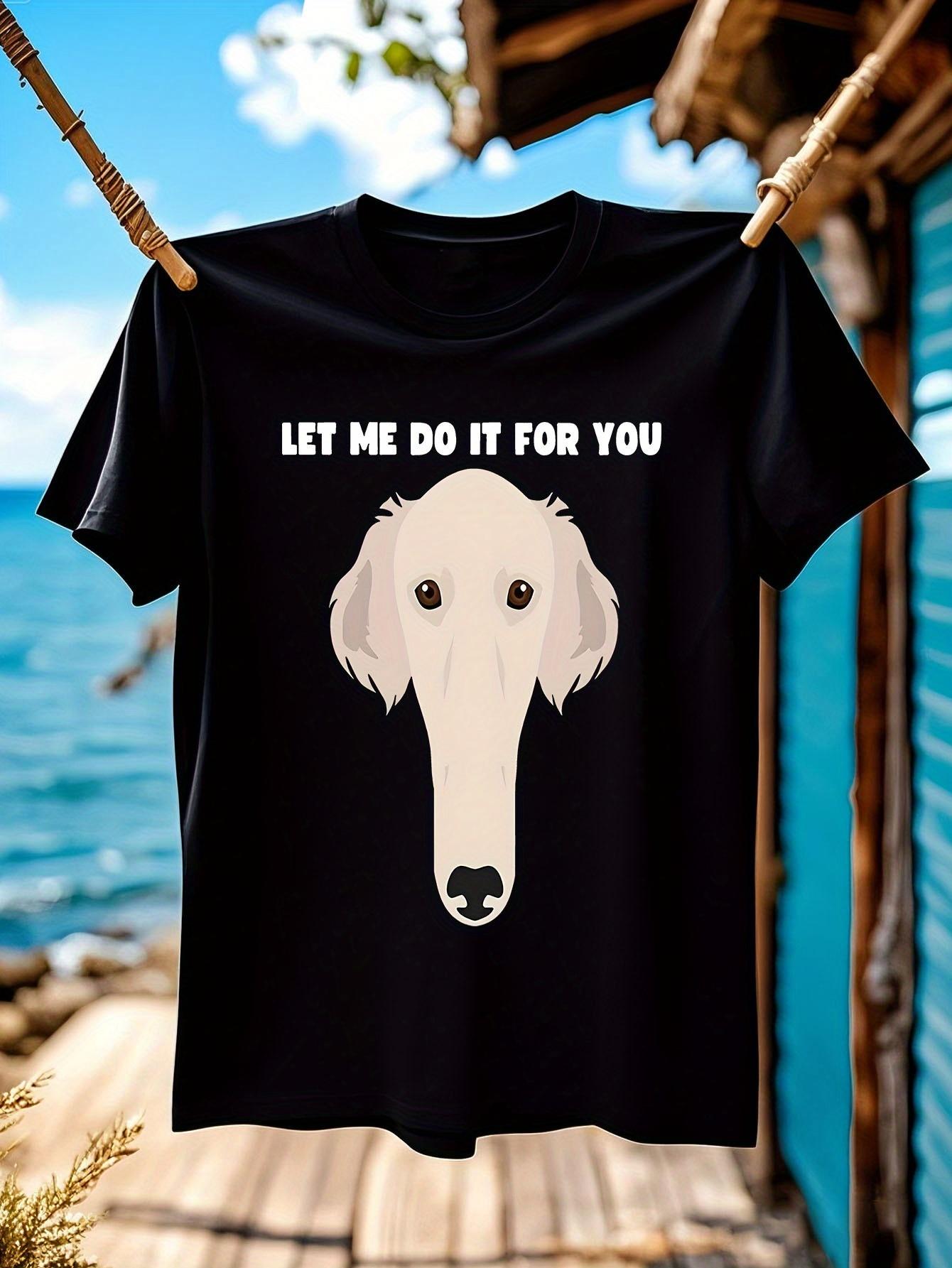 Happy Borzoi Tshirt Let Me Do It for You Sneep Snorp Blac... XXXL