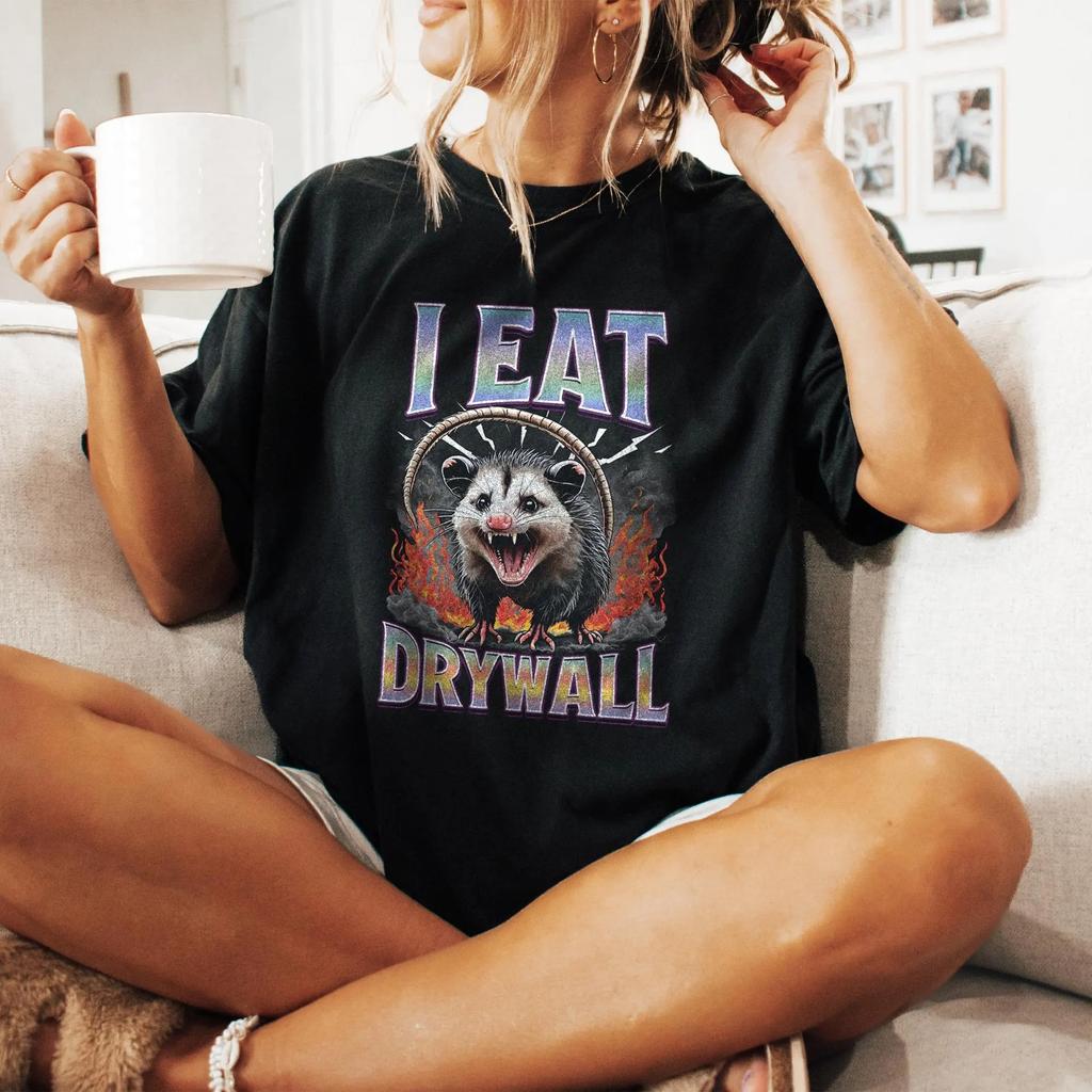 Funny Opossum TShirt I Eat Drywall Meme Sarcastic Graphic Tee Summer Mens and Womens Loose and Breathable Tshirt Top