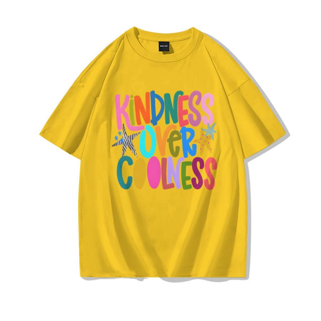 Harajuku Y2k Trend Girls Short Sleeve Tee Kindness Over Coolness Graphic Tee Unisex Clothing 100 Cotton Street Hip Hop T Shirt